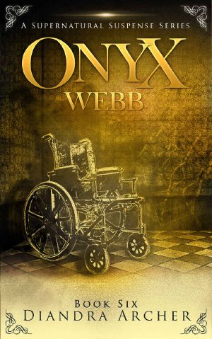 [Onyx Webb 06] • Onyx Webb · Book Six